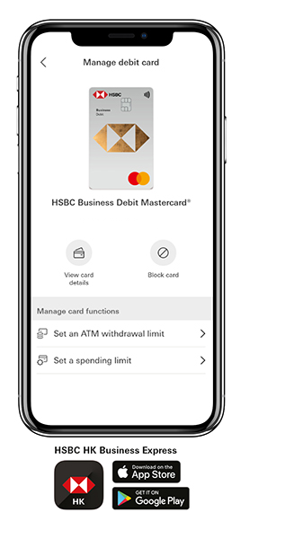 透过香港汇丰Business Express流动应用程序管理商业扣账卡 透过香港汇丰Business Express流动应用程序管理商业扣账卡